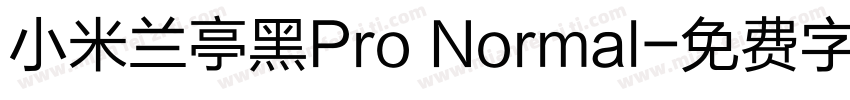 小米兰亭黑Pro Normal字体转换